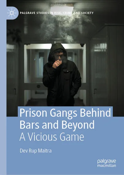Cover: Prison Gangs Behind Bars and Beyond
