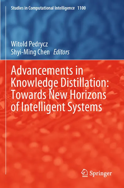 Cover: Advancements in Knowledge Distillation: Towards New Horizons of Intelligent Systems