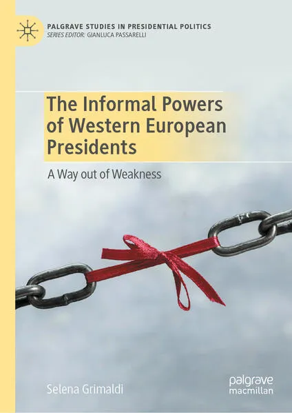 The Informal Powers of Western European Presidents</a>