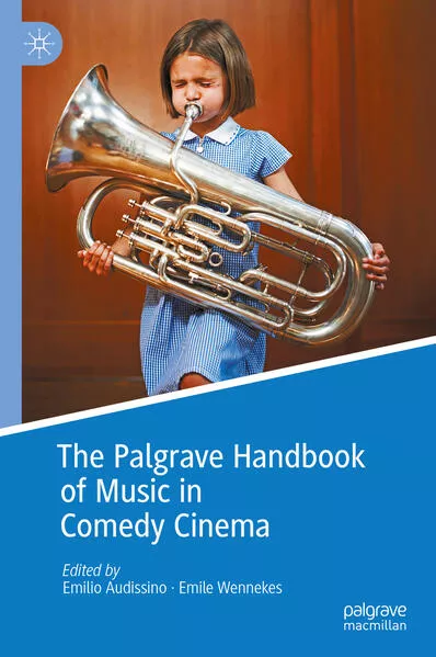 Cover: The Palgrave Handbook of Music in Comedy Cinema