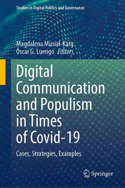 Digital Communication and Populism in Times of Covid-19</a>