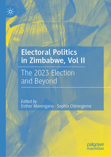Electoral Politics in Zimbabwe, Vol II</a>