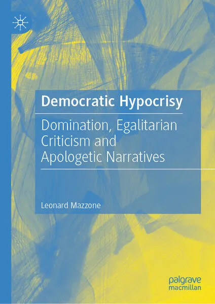 Cover: Democratic Hypocrisy