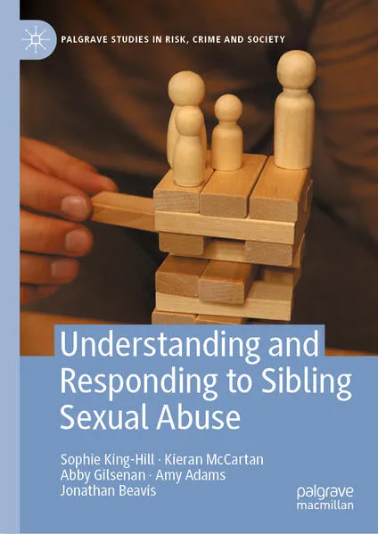 Cover: Understanding and Responding to Sibling Sexual Abuse