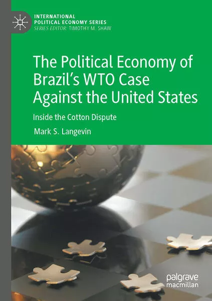 Cover: The Political Economy of Brazil’s WTO Case Against the United States