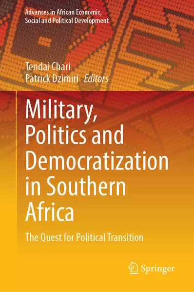 Cover: Military, Politics and Democratization in Southern Africa