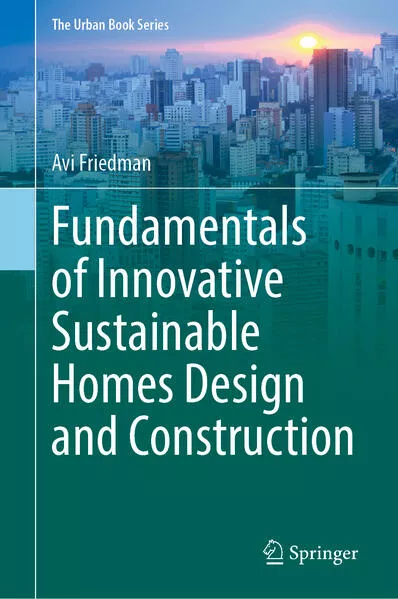 Cover: Fundamentals of Innovative Sustainable Homes Design and Construction