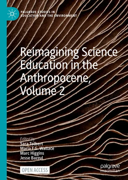 Cover: Reimagining Science Education in the Anthropocene, Volume 2