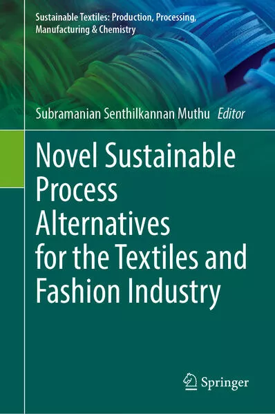 Cover: Novel Sustainable Process Alternatives for the Textiles and Fashion Industry