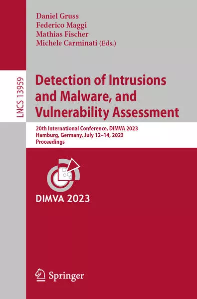 Cover: Detection of Intrusions and Malware, and Vulnerability Assessment