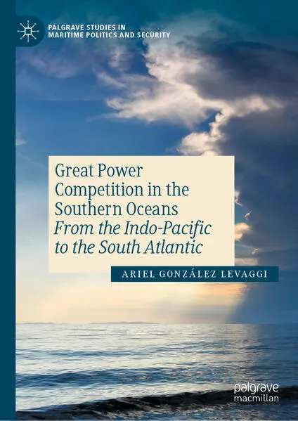 Cover: Great Power Competition in the Southern Oceans