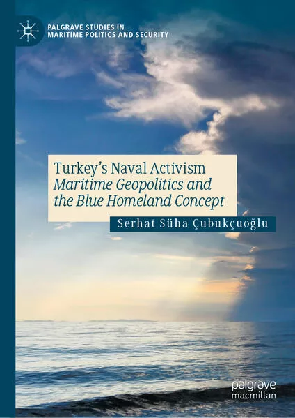 Cover: Turkey’s Naval Activism