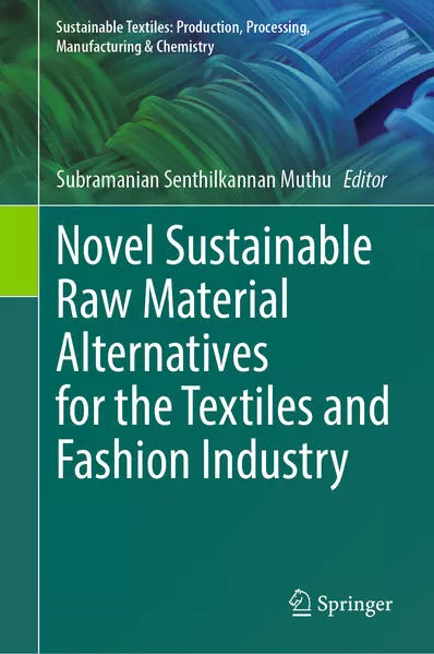 Cover: Novel Sustainable Raw Material Alternatives for the Textiles and Fashion Industry