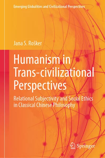 Cover: Humanism in Trans-civilizational Perspectives