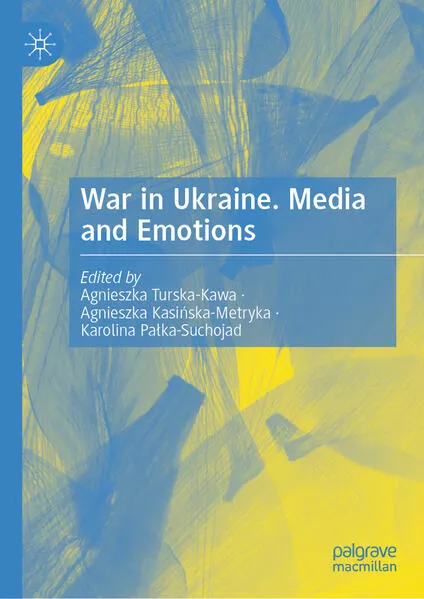 Cover: War in Ukraine. Media and Emotions