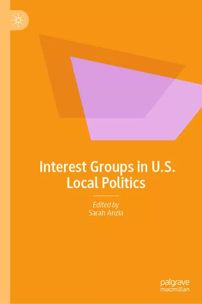 Cover: Interest Groups in U.S. Local Politics