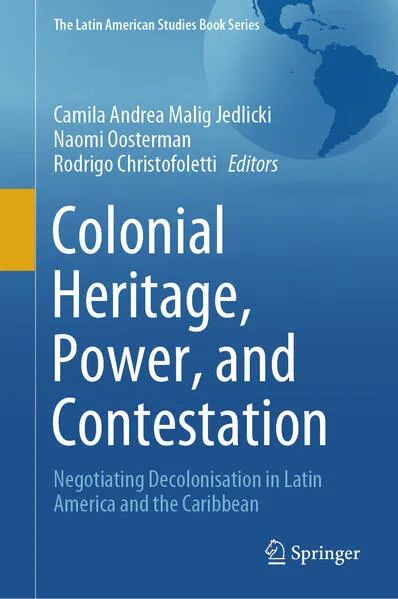 Cover: Colonial Heritage, Power, and Contestation