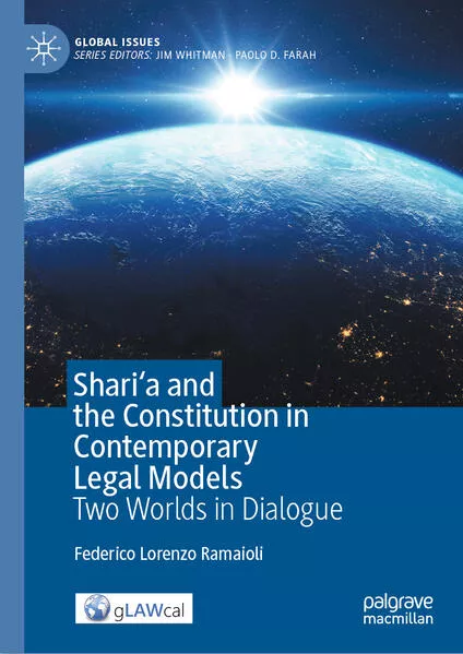 Shari'a and the Constitution in Contemporary Legal Models</a>