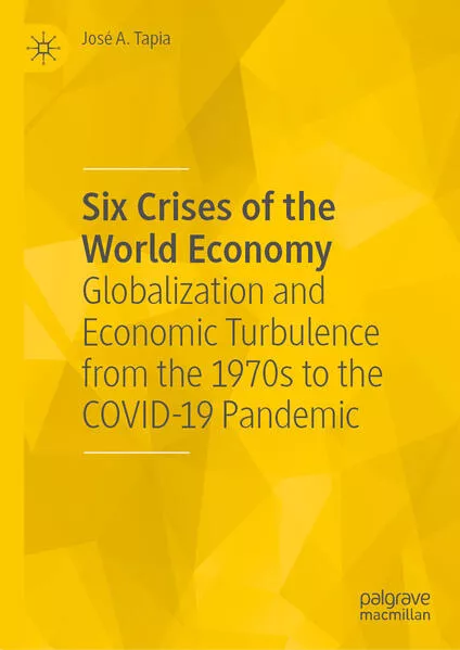 Cover: Six Crises of the World Economy