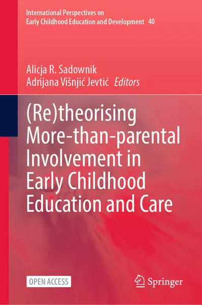 Cover: (Re)theorising More-than-parental Involvement in Early Childhood Education and Care