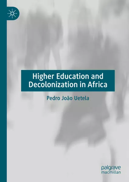 Cover: Higher Education and Decolonization in Africa