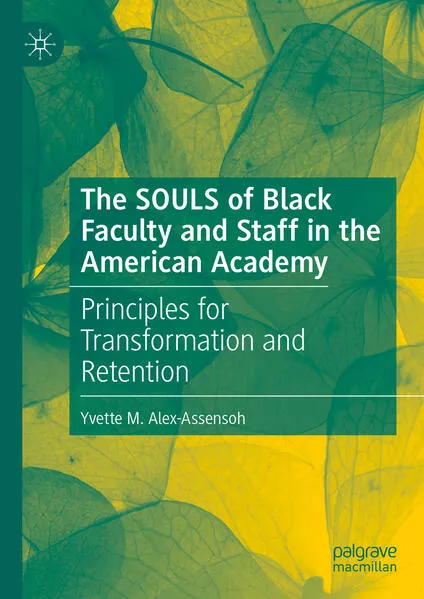 The SOULS of Black Faculty and Staff in the American Academy</a>