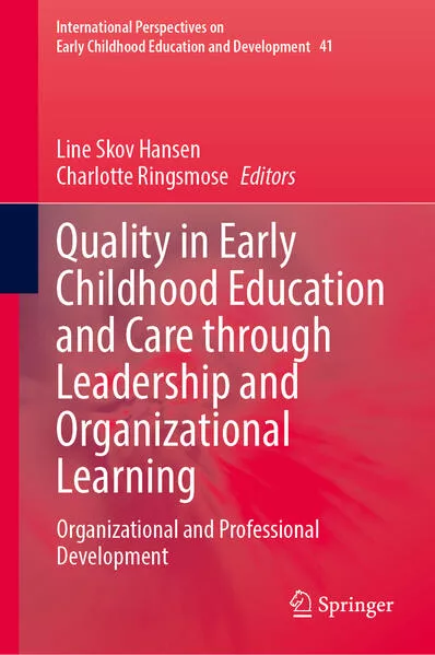 Cover: Quality in Early Childhood Education and Care through Leadership and Organizational Learning