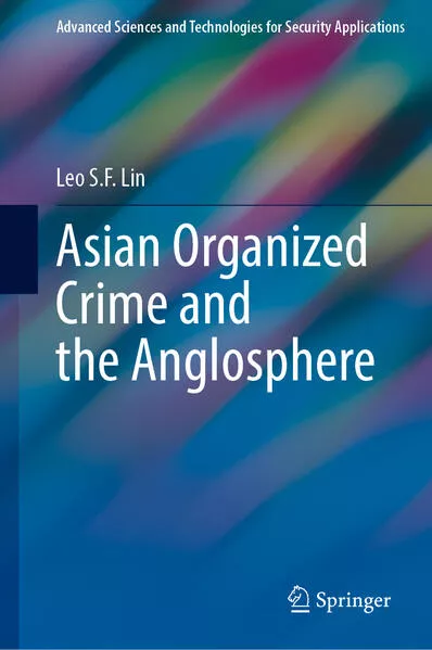 Cover: Asian Organized Crime and the Anglosphere