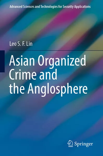 Cover: Asian Organized Crime and the Anglosphere