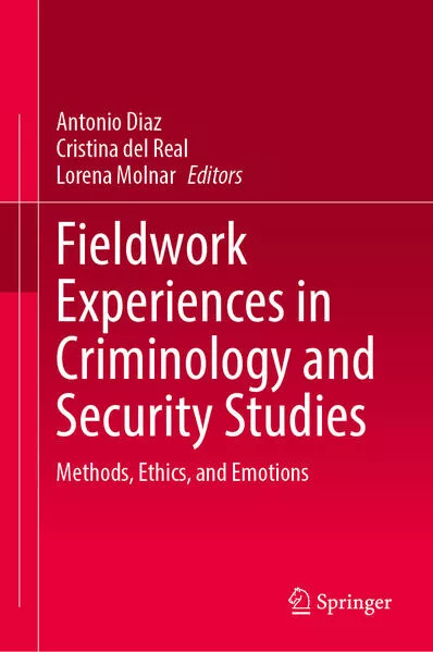 Fieldwork Experiences in Criminology and Security Studies