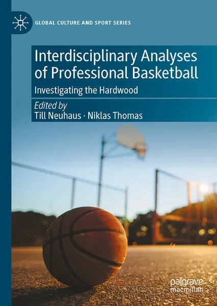 Interdisciplinary Analyses of Professional Basketball</a>