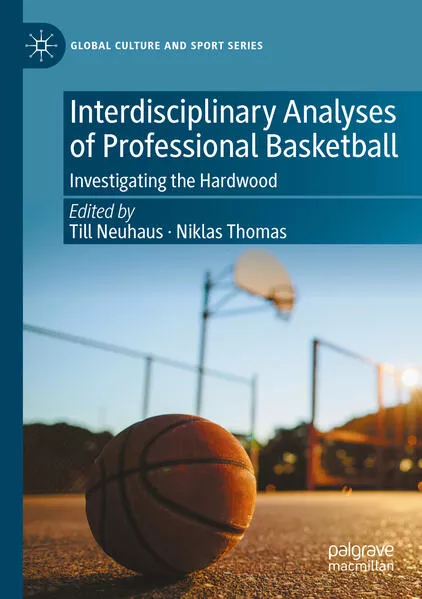 Cover: Interdisciplinary Analyses of Professional Basketball