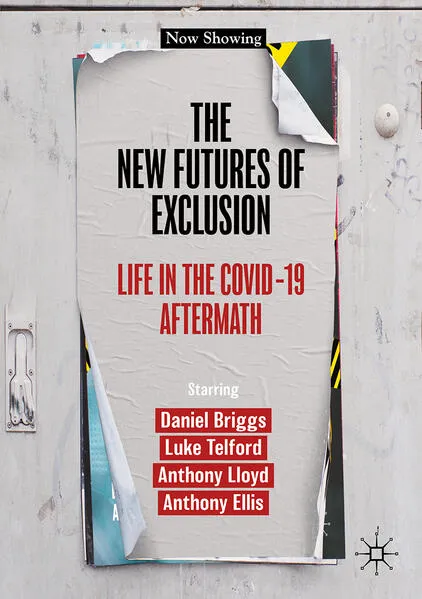 The New Futures of Exclusion