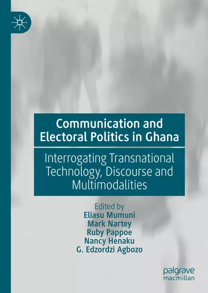 Cover: Communication and Electoral Politics in Ghana