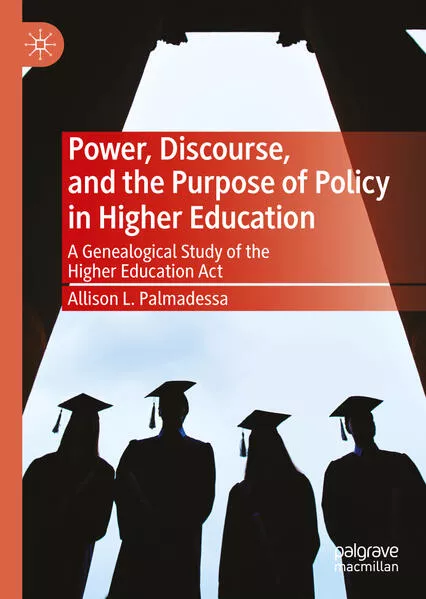 Cover: Power, Discourse, and the Purpose of Policy in Higher Education