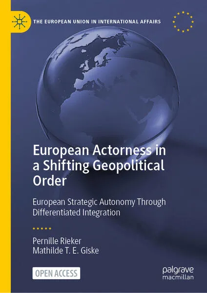 Cover: European Actorness in a Shifting Geopolitical Order