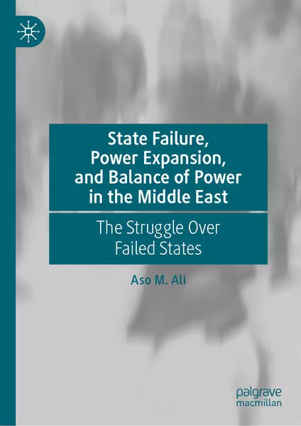 Cover: State Failure, Power Expansion, and Balance of Power in the Middle East