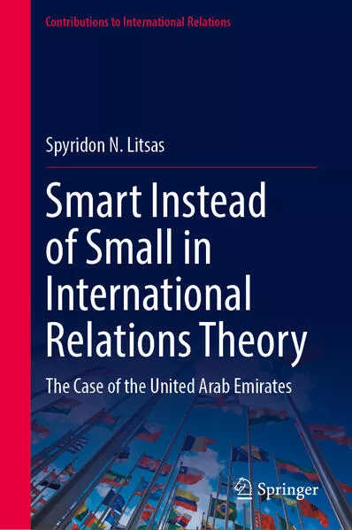 Cover: Smart Instead of Small in International Relations Theory
