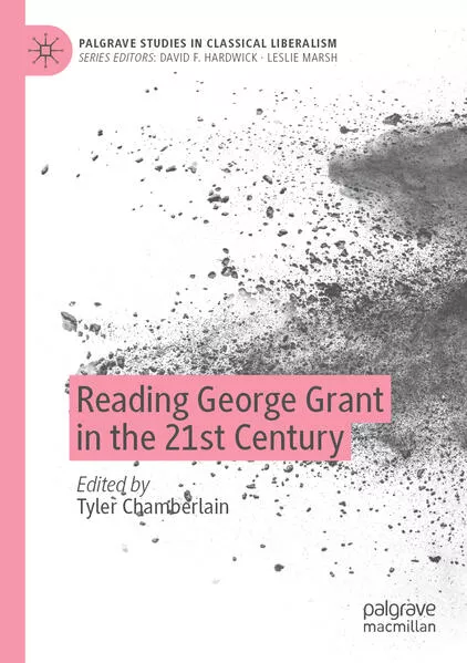 Reading George Grant in the 21st Century