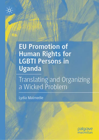 Cover: EU Promotion of Human Rights for LGBTI Persons in Uganda