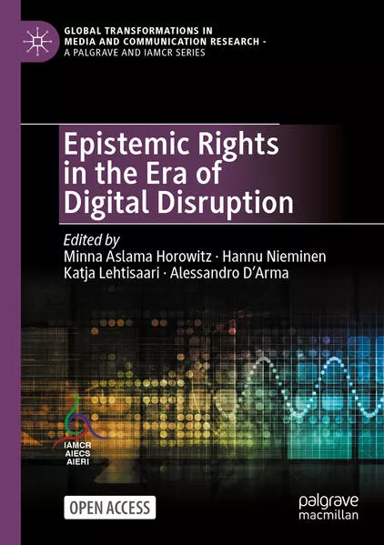 Epistemic Rights in the Era of Digital Disruption</a>