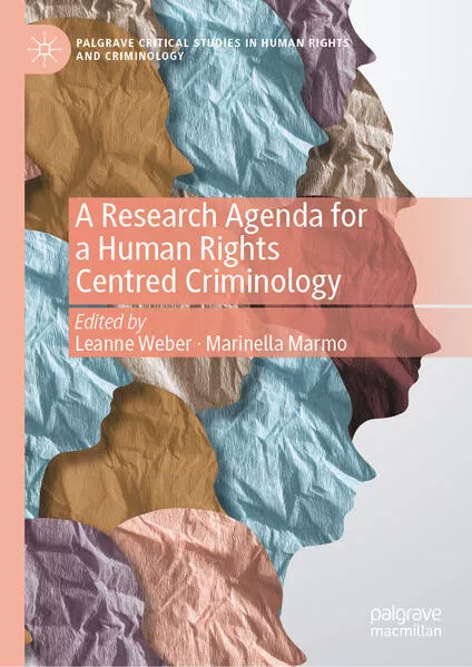 Cover: A Research Agenda for a Human Rights Centred Criminology