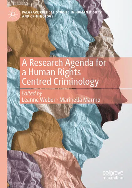 Cover: A Research Agenda for a Human Rights Centred Criminology