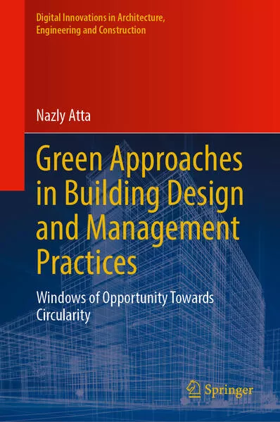 Cover: Green Approaches in Building Design and Management Practices