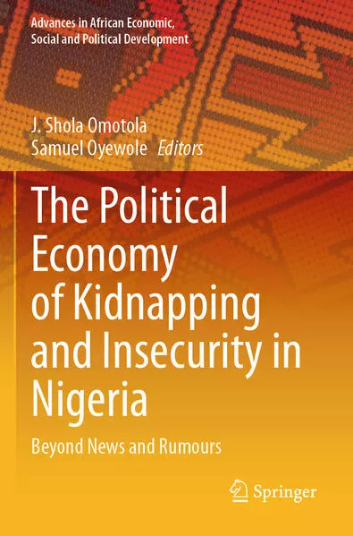 The Political Economy of Kidnapping and Insecurity in Nigeria
