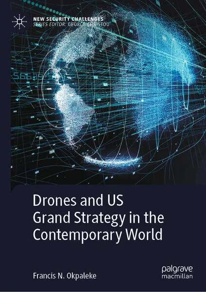 Cover: Drones and US Grand Strategy in the Contemporary World