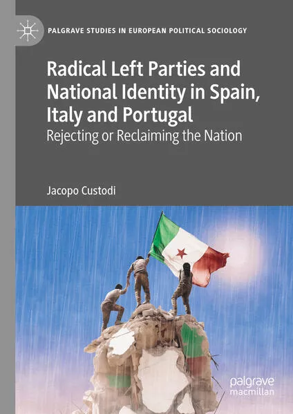 Cover: Radical Left Parties and National Identity in Spain, Italy and Portugal