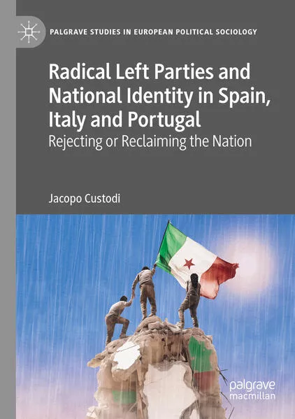 Radical Left Parties and National Identity in Spain, Italy and Portugal