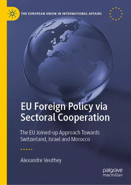 Cover: EU Foreign Policy via Sectoral Cooperation
