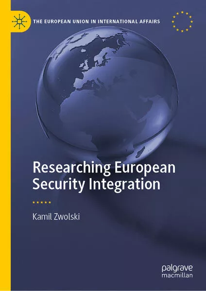 Cover: Researching European Security Integration